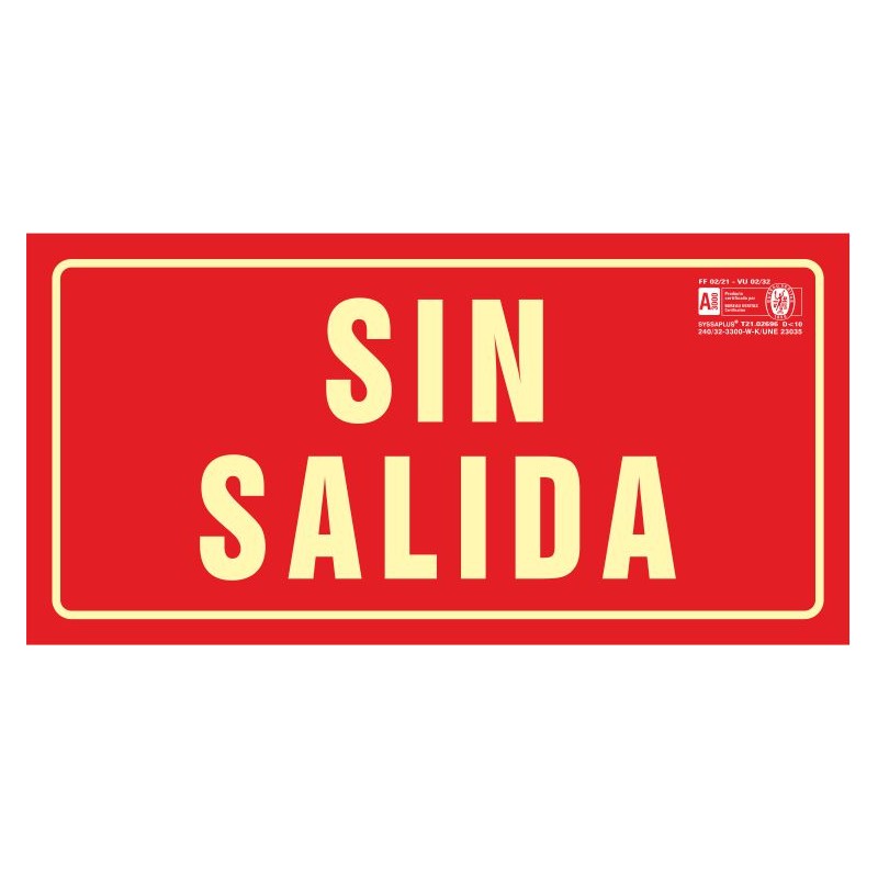 SEÑAL SIN SALIDA 920032F (UNE - 23034-2023)